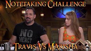 Critical role - Notetaking challenge Travis Vs Marisha