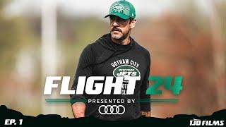 All-Access The New York Jets Build Around Aaron Rodgers In 2024 Offseason  Flight 24 Episode 1