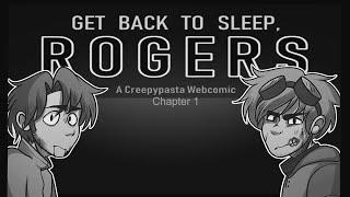 Creepypasta Get Back To Sleep Rogers CH 1