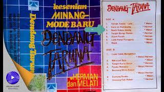 DENDANG TARUNA MINANG MODE BARU  HERMAN & MELATI  Kesenian MINANG - Side  A  Full Album Original