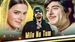 Milo Na Tum  LATA MANGESHKAR X BOHEMIA  Prod. KAKA 808s