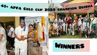 40+ Apfa gold cup 2024 winner  Odisha phuntsokling  Odisha vlloger