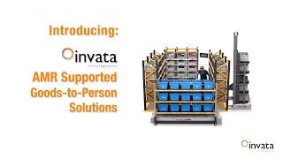 Invata AMR Supported Goods-to-Person Solutions  Invata Intralogistics