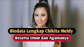 Profil & Biodata Chikita Meidy Mantan Penyanyi Cilik