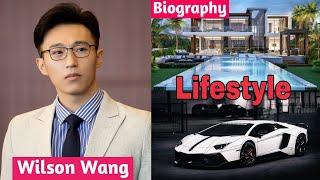 Wilson Wang Dear Renew LifestyleBiographyNet Worth FactsAgeGF & More Crazy Biography