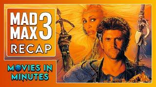 Mad Max Beyond Thunderdome in Minutes  Recap