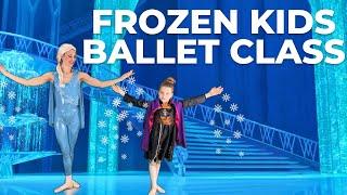 Ballet For Kids  Disney FROZEN Ballet  Kids Ballet Class Ages 3-8