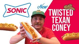 Sonic NEW Twisted Texan Coney Review