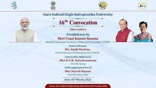 16th Convocation Ceremony  Guru Gobind Singh Indraprastha University  Live Streaming