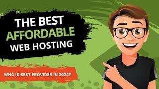 Affordable Web Hosting 2024  Comparison & Cost