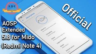 Official AOSP Extended 5.8 Update for Redmi Note 4Mido- Pure Stock Android