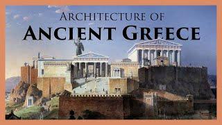 How Classical Architecture Began in Ancient Greece A Survey of Classical Architecture Part I