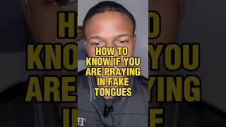 How to know if you are praying in fake tongues #shorts #prophetic #motivation #inspiration