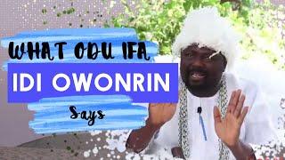 Odu Ifa Idi Owonrin narrated by Babalawo Araba Ifaleke Awurela