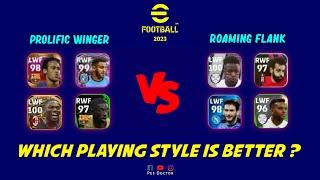 Prolific Winger vs Roaming Flank Playing Style Comparison  eFootball 2023 Mobile
