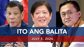 UNTV Ito Ang Balita  July 5 2024