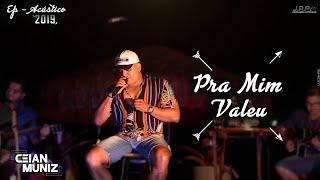 Ceian Muniz - Pra Mim Valeu EP 2019