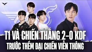 PHÂN TÍCH T1 VS KDF KT ƠI T1 ĐÃ SẴN SÀNG RỒI ĐẤY 