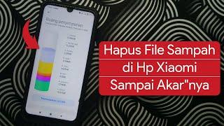 Cara Hapus File Sampah di Hp Xiaomi