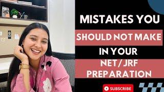 Mistakes to avoid while preparing for NETJRF  Don’ts for UGC NET exam June 2024