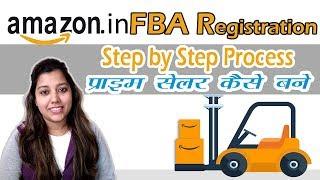 Amazon India FBA Seller Registration  Steps by Step Amazon India fba enrollment tutorial in Hindi