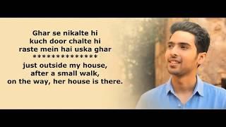 Ghar se Nikalte Hi Lyrics Translation Armaan Malik