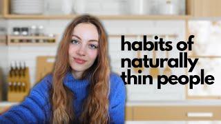 Habits of naturally skinny people how to be effortlessly thin ft my mom  Edukale