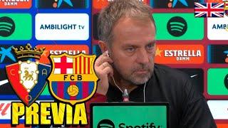 Press Conference HANSI FLICK OSASUNA v FC BARCELONA