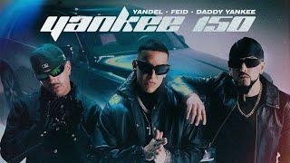 Yandel Feid Daddy Yankee - Yankee 150 Video Oficial