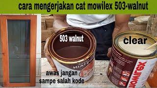 cara finishing dengan cat mowilex 503 -walnut paling simpel dan mudah di tiru #finishing #mowilex