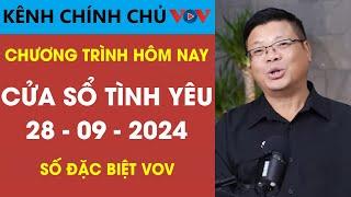 SỐ ĐẶC BIỆT Tư Vấn Cửa Sổ Tình Yêu  28092024  Đinh Đoàn Tư Vấn Tình Yêu KÊNH CHÍNH CHỦ VOV