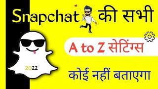 Snapchat ki sabhi A to Z settings  Snapchat ki settings Kaise kare  snapchat settings hindi 2024