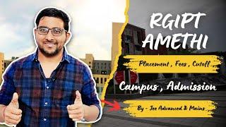 RGIPT Amethi Review  Top College at JEE Mains & JEE Advance Marks  Placement  Fees  Josaa 2024