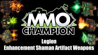 Legion - Enhancement Shaman Artifact Weapons