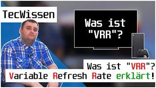 Was ist VRR? Variable Refresh Rate erklärt  Xbox Series X  S  TecWissen  deutsch