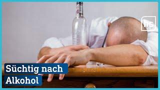 Sehnsucht nach Rausch Alkoholsucht  hessenschau