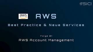 AWS Account Management  Amazon Web Services - Best Practice & Neue Services  Die IoT Manufaktur