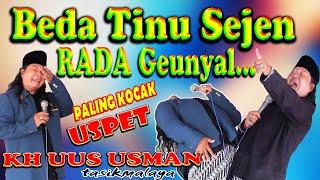 BEDA TINU SEJEN NGAKAK PISAN  USPET Kh Uus Usman