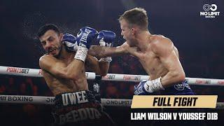 Liam Wilson v Youssef Dib  Full Fight  July 10th 2024