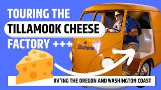 Tillamook Factory Tour - Was It Worth A Stop? I 55 Plus Travel I RV Travel I RV Life