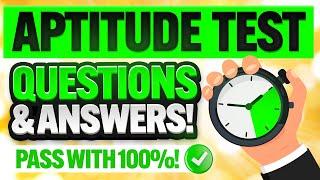 APTITUDE TEST QUESTIONS & ANSWERS How to PASS an APTITUDE TEST PASS your TEST with 100%