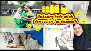 UNBOXING KADO ULTAH DAN REVIEW TAS ELIZABETH  PRODUK LOKAL KUALITAS JEMPOL