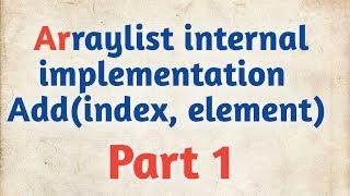 Add element at specified index in ArrayList - Addindexelement  - Part 1
