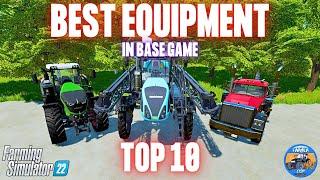 THE BEST EQUIPMENT Base Game - Farming Simulator 22