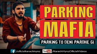 PARKING MAFIA  Karachi Vynz Official