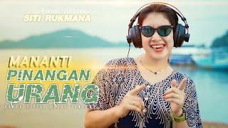 Siti Rukmana - Mananti Pinangan Urang  TIKTOK BA MUSIK DJ REMIX