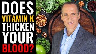 Does Vitamin K Thicken Your Blood?  The Nutritarian Diet  Dr. Joel Fuhrman