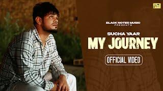 My Journey Sucha Yaar Official Video Ranjha Yaar   Sucha Yaar  Song