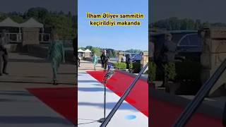 Prezident İlham Əliyev Avropa Siyasi Birliyinin 4-cü sammitində