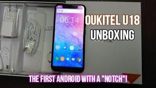 Oukitel U18 Unboxing - the first Android with a notch